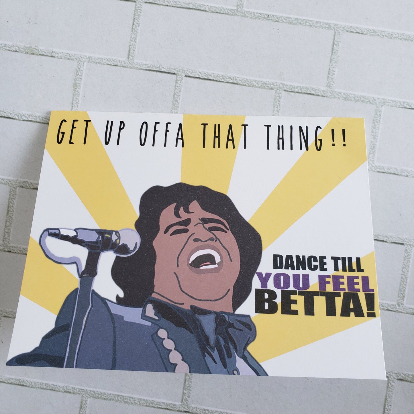 Funny Get Well Card, Encouragement Card, James Brown, Get Up Offa That Thing, Funny Card, Hand Drawn Print