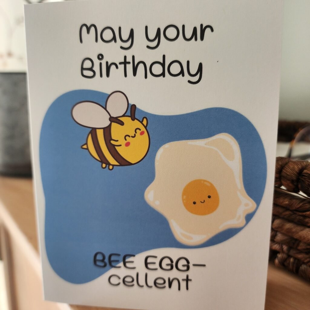 Bee Eggcellent Birthday Card